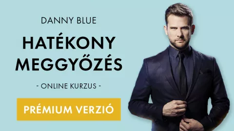 Hatékony meggyőzés - PRÉMIUM verzió